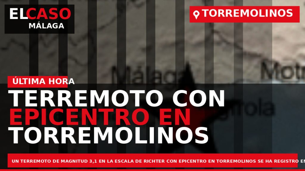 Portada El Caso Málaga: TERREMOTO CON EPICENTRO EN TORREMOLINOS — TORREMOLINOS