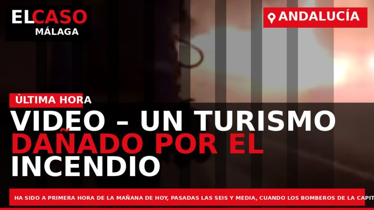 Portada El Caso Málaga: VIDEO – UN TURISMO DAÑADO POR EL INCENDIO DE VARIOS CONTENEDORES — ANDALUCÍA