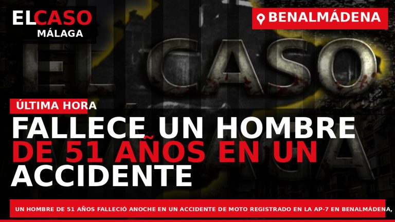 Portada El Caso Málaga: FALLECE UN HOMBRE DE 51 AÑOS EN UN ACCIDENTE DE MOTO — BENALMÁDENA