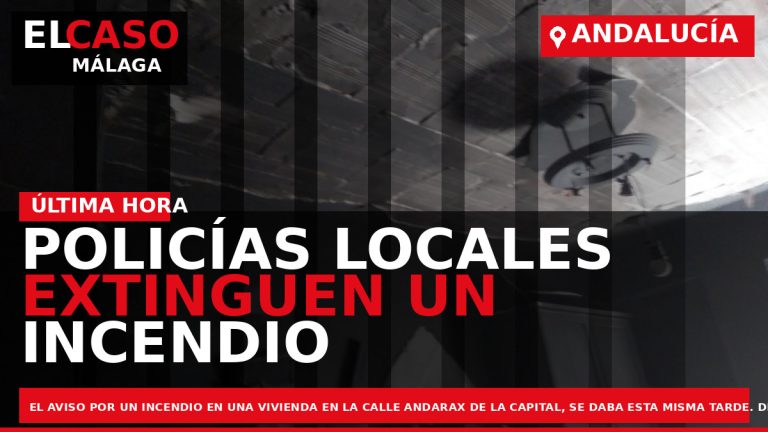 Portada El Caso Málaga: POLICÍAS LOCALES EXTINGUEN UN INCENDIO EN VIVIENDA — ANDALUCÍA