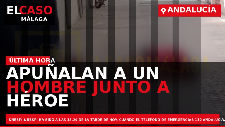 Portada El Caso Málaga: APUÑALAN A UN HOMBRE JUNTO A HÉROE DE SOSTOA — ANDALUCÍA