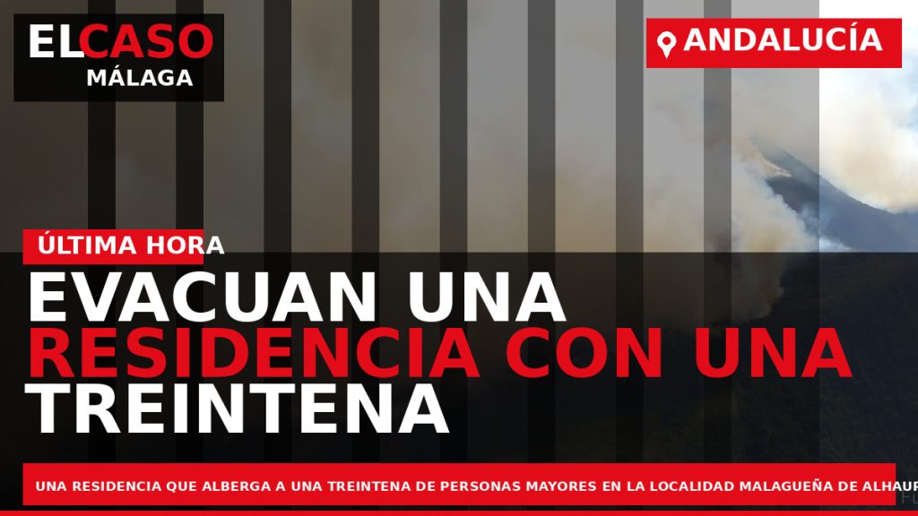 Portada El Caso Málaga: EVACUAN UNA RESIDENCIA CON UNA TREINTENA DE RESIDENTES POR UN INCENDIO — ANDALUCÍA