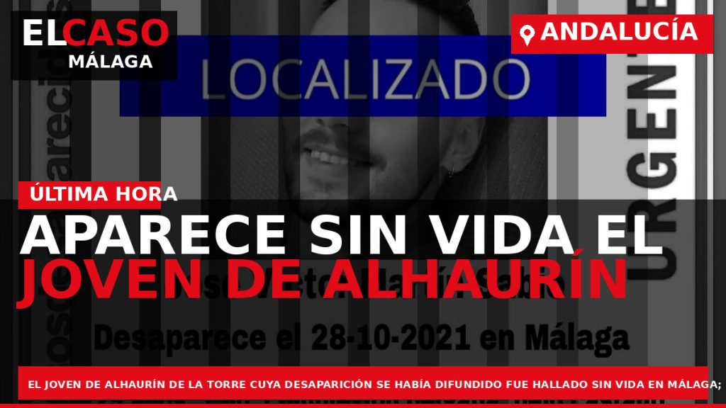 Portada El Caso Málaga: APARECE SIN VIDA EL JOVEN DE ALHAURÍN — ANDALUCÍA