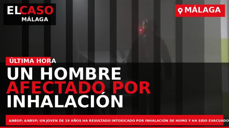 Portada El Caso Málaga: UN HOMBRE AFECTADO POR INHALACIÓN DE HUMO EN EL INCENDIO DE — MÁLAGA