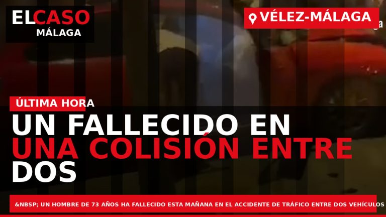 Portada El Caso Málaga: UN FALLECIDO EN UNA COLISIÓN ENTRE DOS VEHÍCULOS EN VÉLEZ-MÁLAGA — VÉLEZ-MÁLAGA