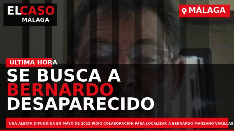 Portada El Caso Málaga: SE BUSCA A BERNARDO DESAPARECIDO EN MÁLAGA HACE MESES — MÁLAGA