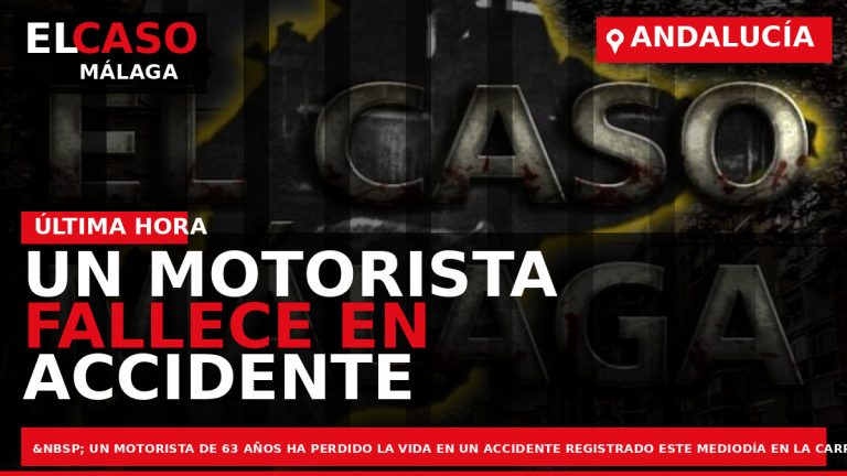 Portada El Caso Málaga: UN MOTORISTA FALLECE EN ACCIDENTE DE TRÁFICO EN LA CARRETERA A-355 — ANDALUCÍA