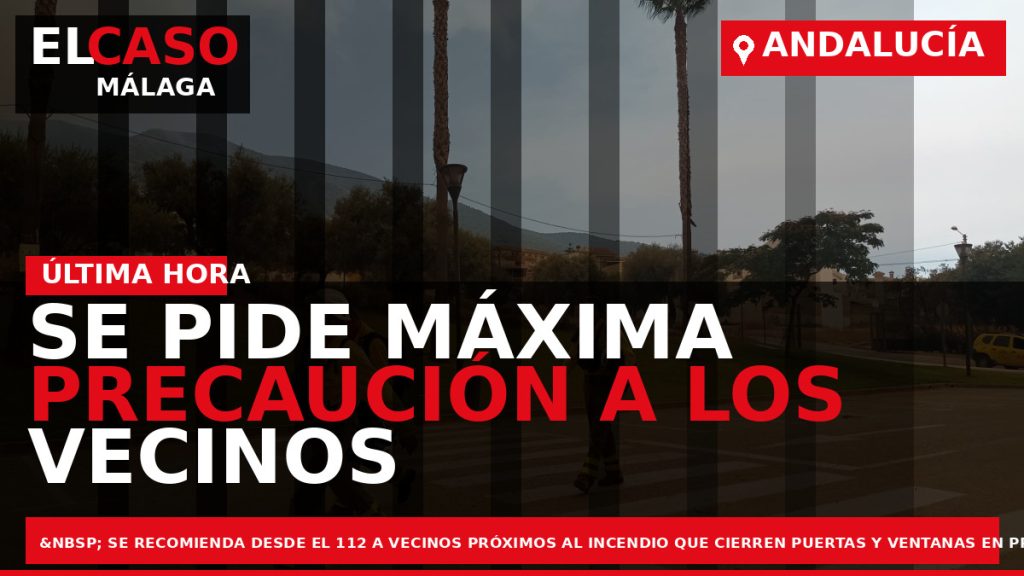 Portada El Caso Málaga: SE PIDE MÁXIMA PRECAUCIÓN A LOS VECINOS AFECTADOS POR EL HUMO — ANDALUCÍA