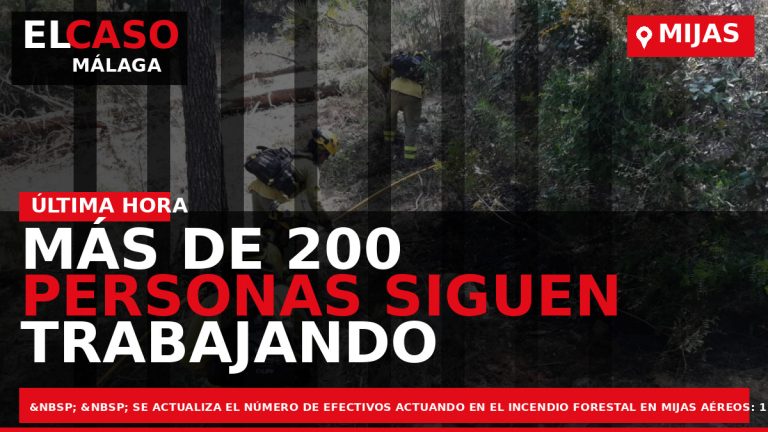 Portada El Caso Málaga: MÁS DE 200 PERSONAS SIGUEN TRABAJANDO EN EL INCENDIO DE MIJAS — MIJAS