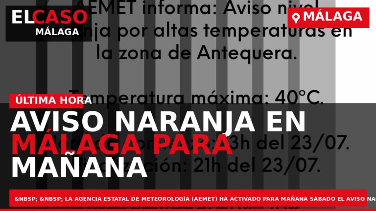Portada El Caso Málaga: AVISO NARANJA EN MÁLAGA PARA MAÑANA — MÁLAGA