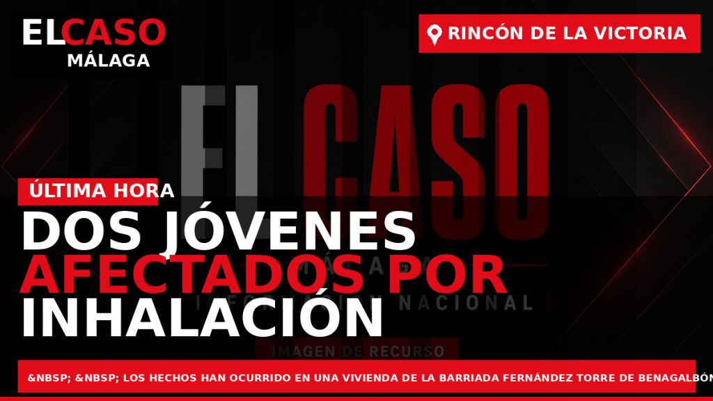 Portada El Caso Málaga: DOS JÓVENES AFECTADOS POR INHALACIÓN DE HUMO EN EL INCENDIO DE — RINCÓN DE LA VICTORIA
