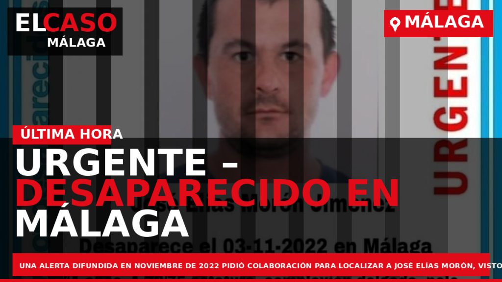 Portada El Caso Málaga: URGENTE – DESAPARECIDO EN MÁLAGA — MÁLAGA