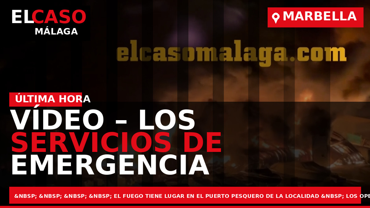 VÍDEO – Los servicios de emergencia trabajan en la extinción de un incendio en una nave de barcos en Marbella