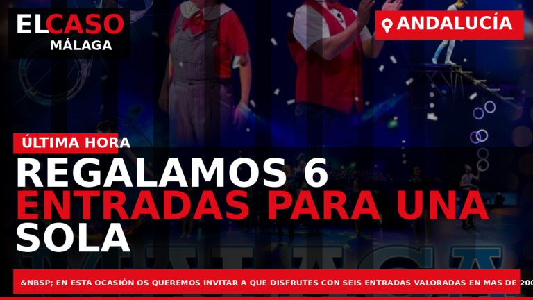 Portada El Caso Málaga: REGALAMOS 6 ENTRADAS PARA UNA SOLA FAMILIA VALORADAS EN MAS DE — ANDALUCÍA