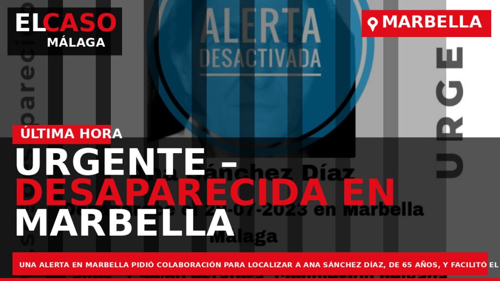 Portada El Caso Málaga: URGENTE – DESAPARECIDA EN MARBELLA — MARBELLA