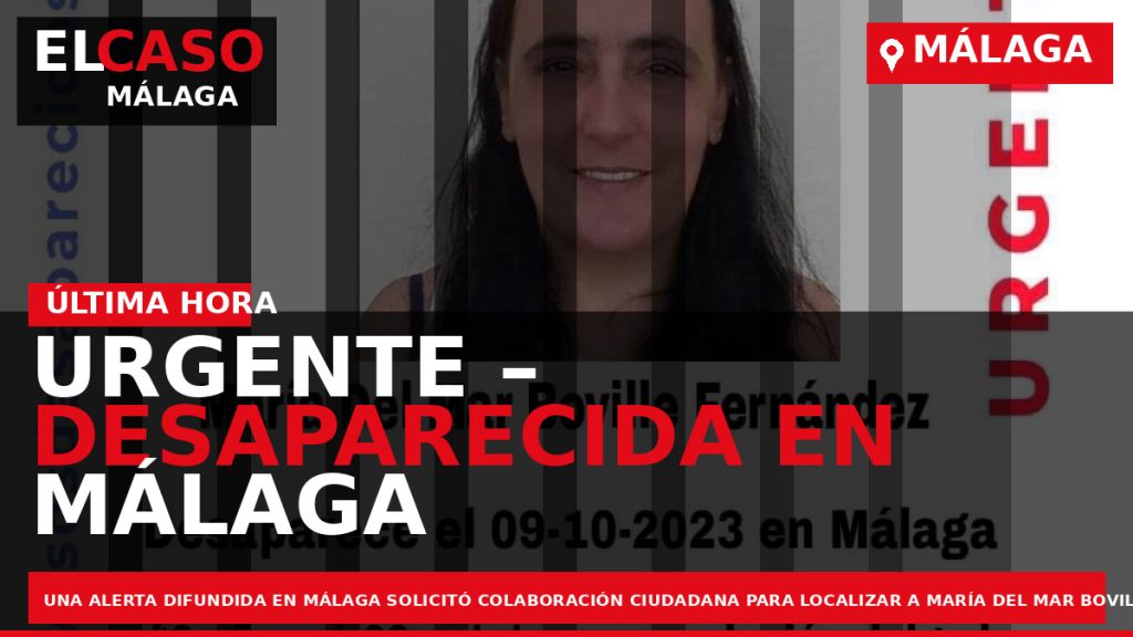 Portada El Caso Málaga: URGENTE – DESAPARECIDA EN MÁLAGA — MÁLAGA