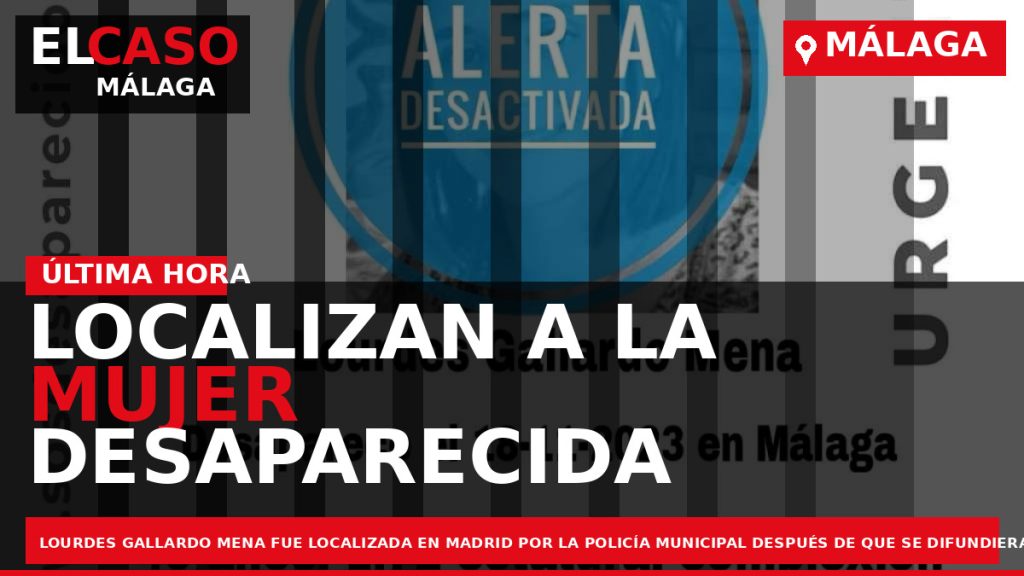 Portada El Caso Málaga: LOCALIZAN A LA MUJER DESAPARECIDA DESDE AYER EN MÁLAGA — MÁLAGA