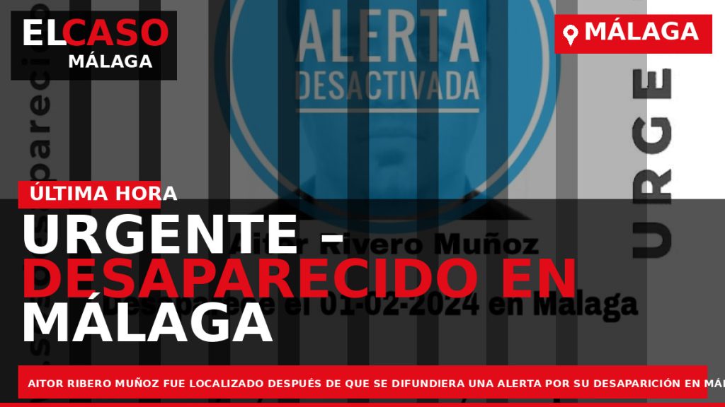 Portada El Caso Málaga: URGENTE – DESAPARECIDO EN MÁLAGA — MÁLAGA
