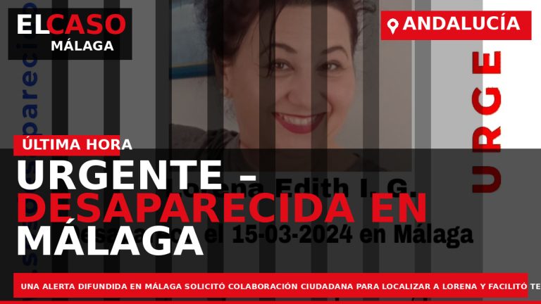 Portada El Caso Málaga: URGENTE – DESAPARECIDA EN MÁLAGA — MÁLAGA