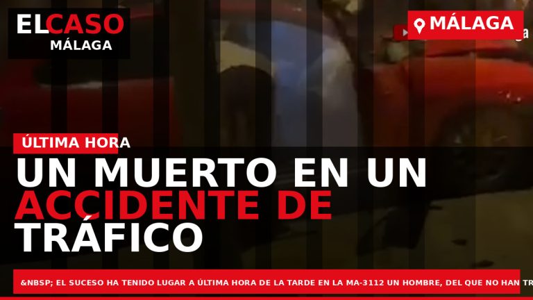 Portada El Caso Málaga: UN MUERTO EN UN ACCIDENTE DE TRÁFICO EN MÁLAGA — MÁLAGA