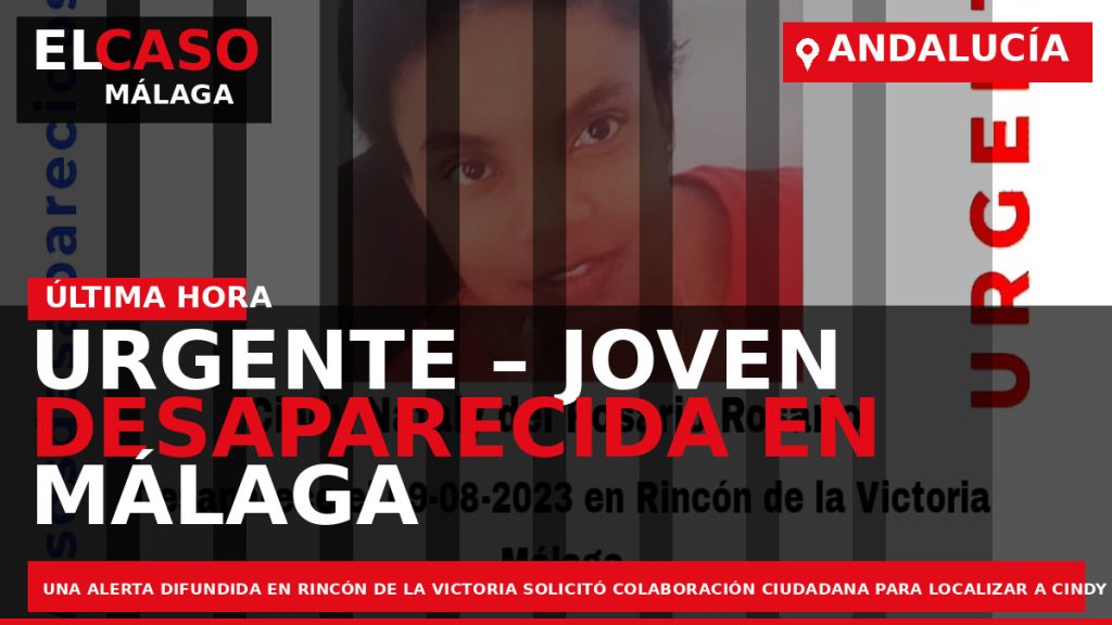 Portada El Caso Málaga: URGENTE – JOVEN DESAPARECIDA EN MÁLAGA — MÁLAGA