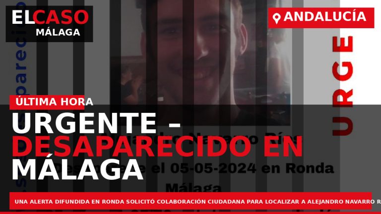 Portada El Caso Málaga: URGENTE – DESAPARECIDO EN MÁLAGA — MÁLAGA