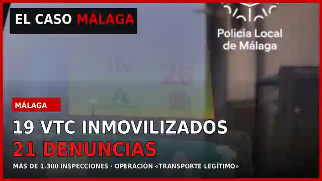 Portada El Caso Málaga: Policía Local de Málaga inmoviliza 19 VTC y formula 21 denuncias