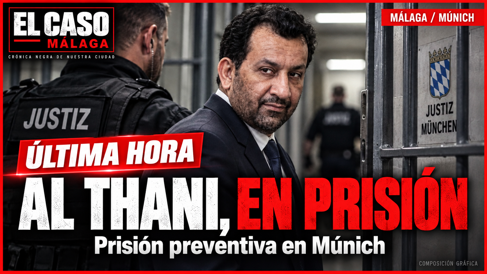 ÚLTIMA HORA | Rakan Al Thani, en prisión preventiva en Múnich a la espera de su posible entrega a España