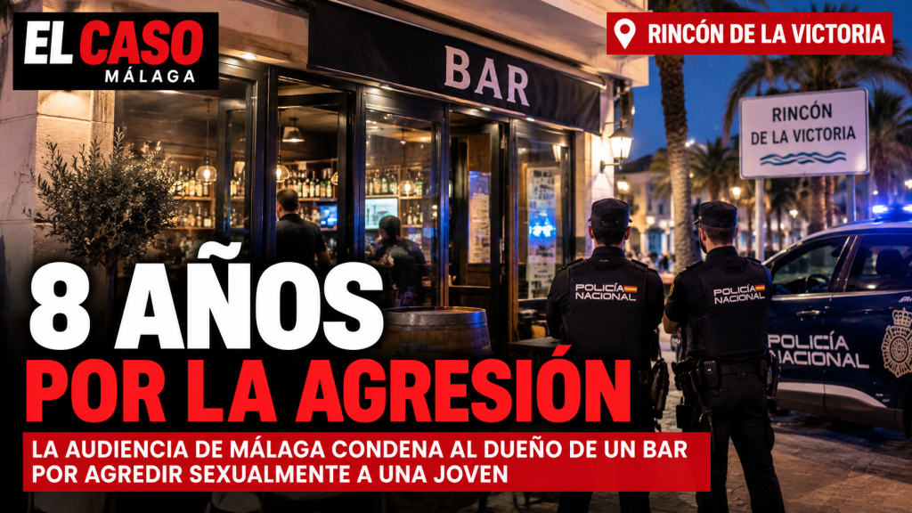 Portada de El Caso Málaga sobre la condena de ocho años por agresión sexual en un bar de Rincón de la Victoria