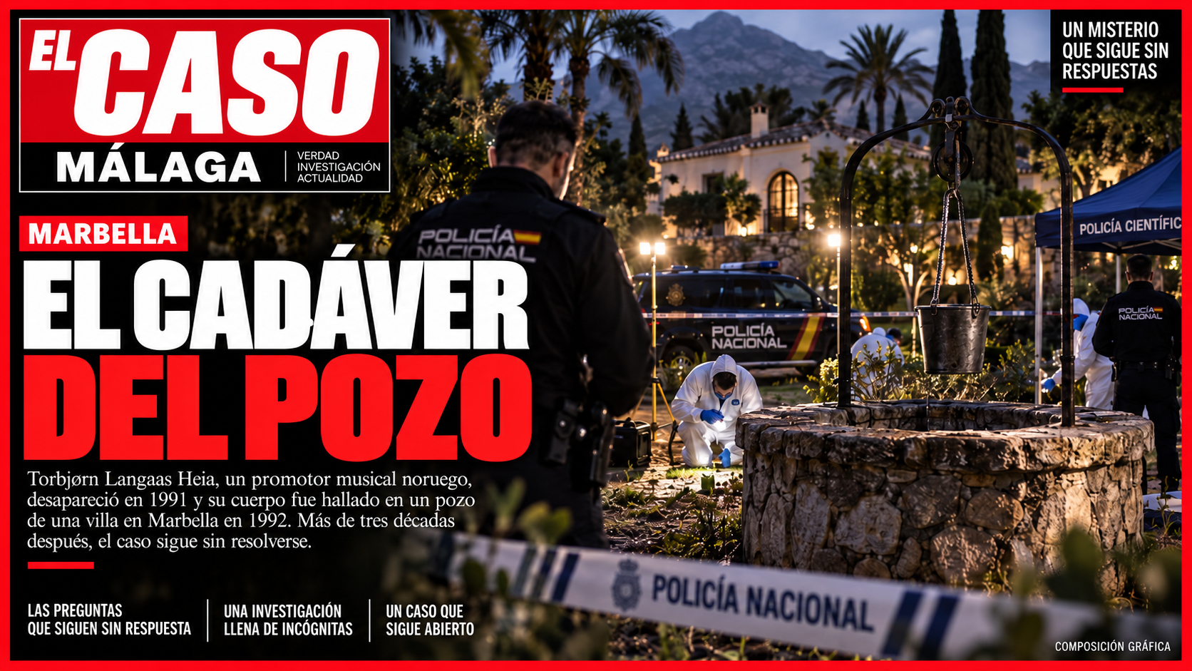 Torbjørn Langaas Reia: el cadáver del pozo de Marbella y una investigación que nunca tuvo un cierre definitivo