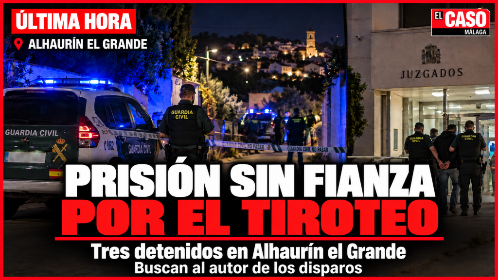 Portada de El Caso Málaga sobre prisión sin fianza para los tres detenidos por el tiroteo de Alhaurín el Grande mientras buscan al autor de los disparos