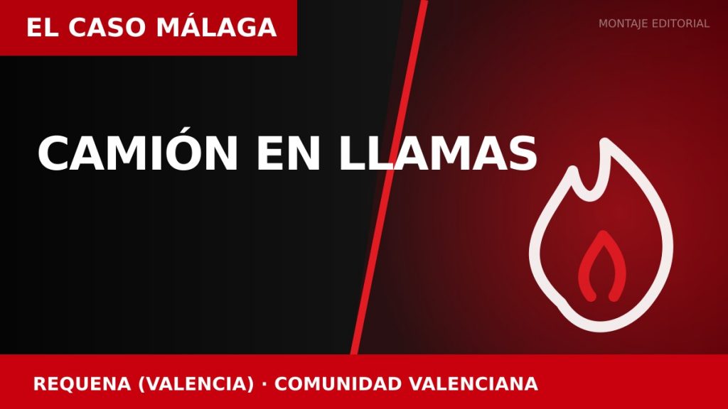 CAMIÓN EN LLAMAS en Requena (Valencia)