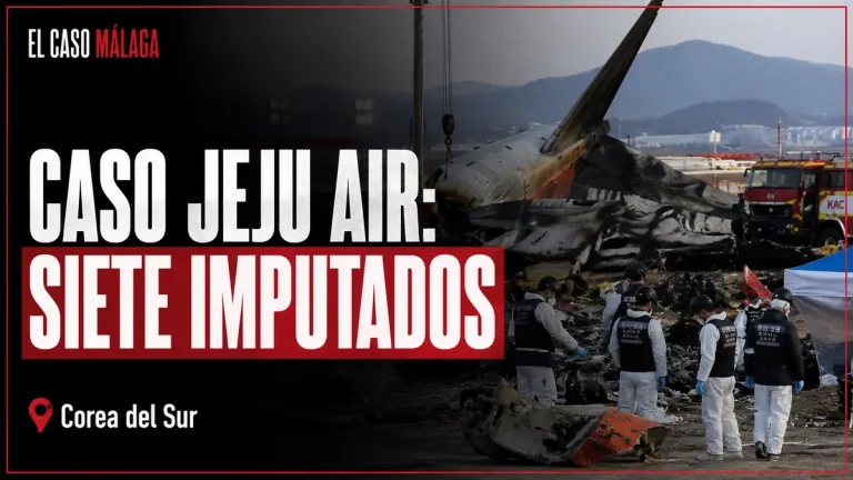 Portada de El Caso Málaga: CASO JEJU AIR, SIETE IMPUTADOS — Corea del Sur