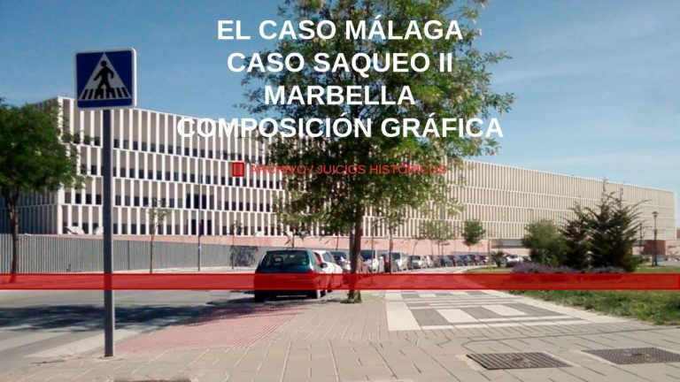 Caso Saqueo II: portada de Juicios históricos con base judicial real de Málaga
