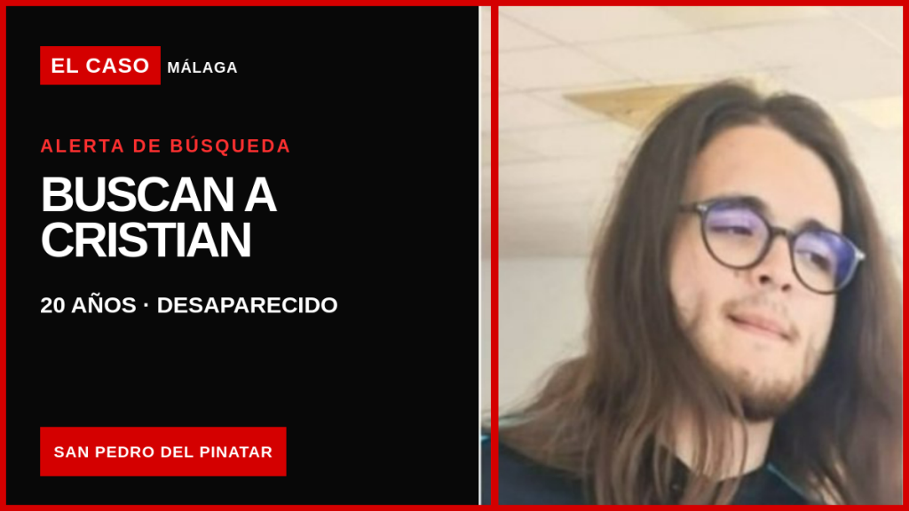 Buscan a Cristian C. A., desaparecido en San Pedro del Pinatar — El Caso Málaga