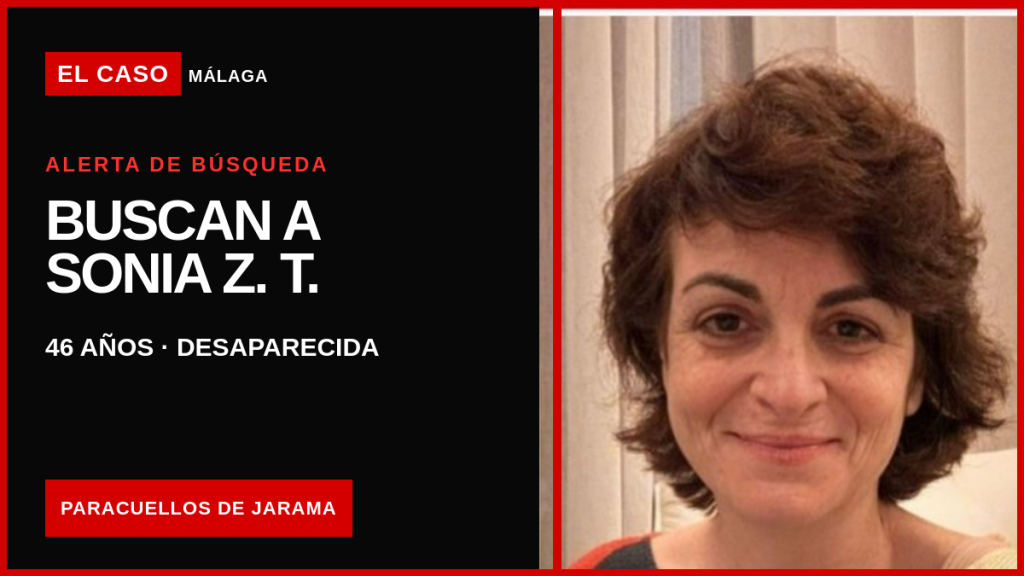 Buscan a Sonia Z. T., desaparecida en Paracuellos de Jarama — El Caso Málaga