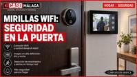 Mirillas electrónicas WiFi para reforzar la seguridad de la puerta | El Caso Málaga