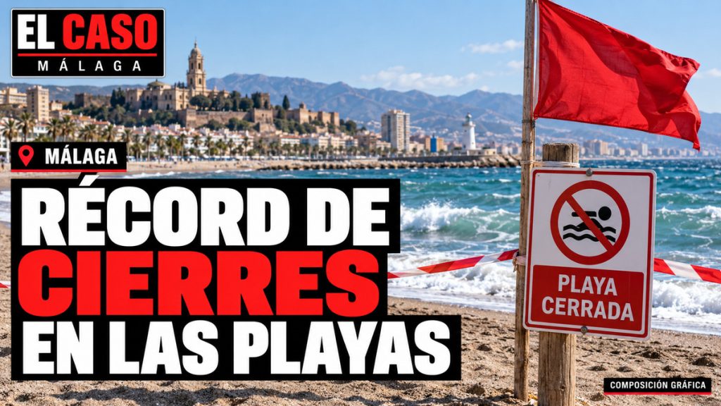 Portada de EL CASO MÁLAGA sobre el récord de cierres preventivos de playas