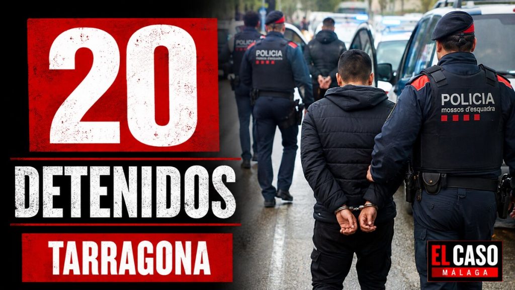 Portada de El Caso Málaga: Veinte detenidos - Tarragona